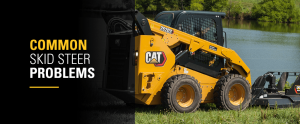 Common Skid Steer Problems